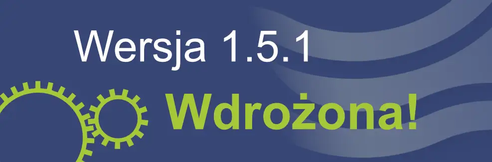 Wersja aplikacji 1.5.1 – uruchomiona